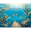 Growing up on the Great Southern Reef - Paperback