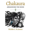 Chakaura: Awakening the Muse - Paperback