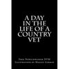 A Day In The Life Of A Country Vet - Paperback