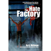 The Hate Factory: A First-Hand Account of the 1980 Riot at the Penitentiary of New Mexico - Paperback