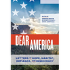 Dear America: Letters of Hope, Habitat, Defiance, and Democracy - Paperback