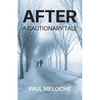 After: A Cautionary Tale - Paperback