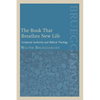 The Book That Breathes New Life: Scriptural Authority and Biblical Theology - Paperback