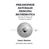 Philosophiæ Naturalis Principia Mathematica Revision IV - Volume III: Laws of Orbital Motion (physical constants and concept support) - Paperback
