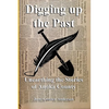 Digging Up The Past: Unearthing the Stories of Anoka County - Paperback