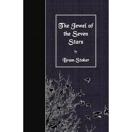 The Jewel of the Seven Stars - Paperback
