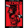 Brzrkr Deluxe Edition - Hardcover