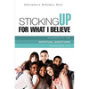 Sticking Up for What I Believe - Paperback