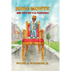 King Monte: Are You My P.E. Teacher? - Hardcover
