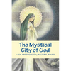 The Mystical City of God: A New Abridgement - Paperback