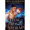 Heir to Frost and Storm: A steamy MM fantasy romance - Paperback