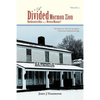 Volume III a Divided Mormon Zion: Northeastern Ohio or Western Missouri? - Paperback