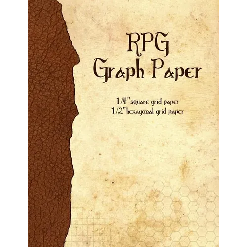 RPG Graph Paper: 1/4-inch Grid & 1/2-inch Hexagonal Grid Paper for Map-Drawing - Paperback