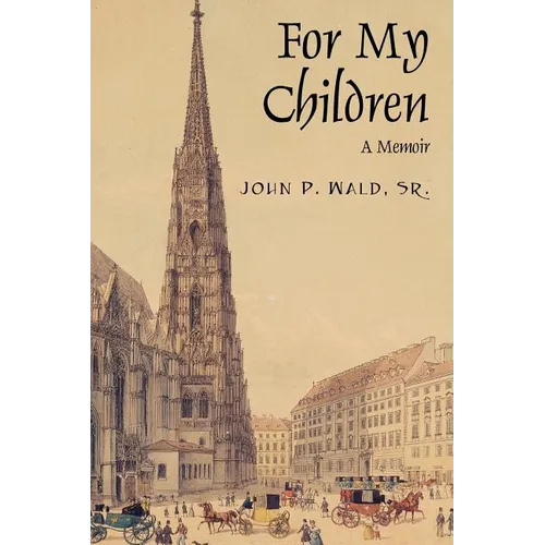 For My Children: A Memoir - Paperback