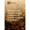 Microstructure and Mechanical Properties of Structural Metals and Alloys - Paperback