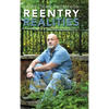 Reentry Realities: A Survival Guide for Reintegration - Hardcover