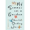My Summer in a Garden (Warbler Classics Illustrated Edition) - Paperback