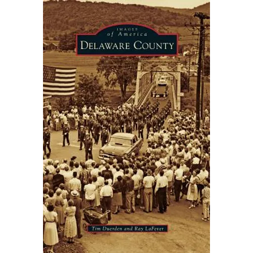 Delaware County - Hardcover