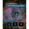 Getting Started: Long Exposure Astrophotography - Paperback