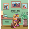 The Big Miss - Hardcover