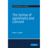 The Syntax of Agreement and Concord - Paperback