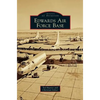 Edwards Air Force Base - Hardcover