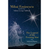 Mihai Eminescu - The Legend of the Evening Star & Selected Poems: Translations by Adrian G. Sahlean - Paperback