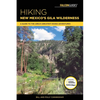 Hiking New Mexico's Gila Wilderness - Paperback
