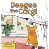 Deegee the Corgi - Hardcover