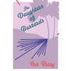 The Daughters of Bastards - Paperback