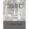 Write it Yourself! CE Marking Documentation: Sell Your Devices in Europe - Paperback