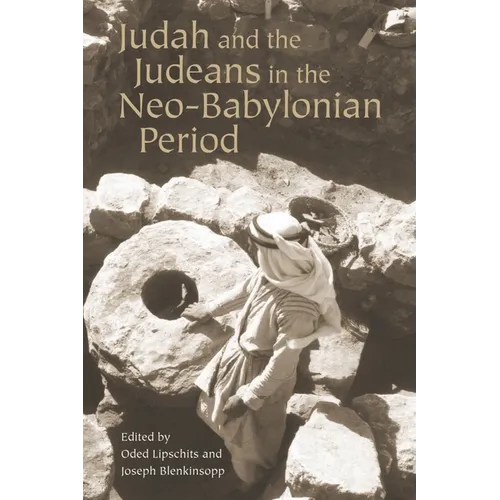 Judah and the Judeans in the Neo-Babylonian Period - Hardcover