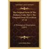 The Original Form Of The Holiness Code, Part 1 The Original Form Of Leviticus 17-19: A Philological Dissertation (1897) - Paperback