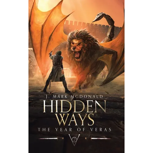 Hidden Ways: The Year of Veras Book 2 - Hardcover
