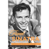 Frank Sinatra: The Man, the Music, the Legend - Hardcover