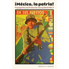 Mexico, La Patria: Propaganda and Production During World War II - Paperback