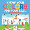 Know Your Colors and Your 1,2,3... Coloring Book 5 Year Old - Paperback