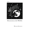 Monotonies of the Wildlife - Paperback