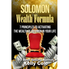 Solomon Wealth Formula: 7 Principles To Activating The Wealth Of Solomon In Your Life - Paperback