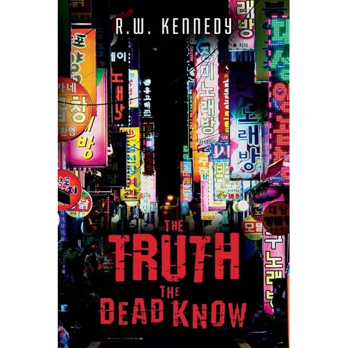 The Truth the Dead Know - Paperback