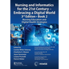 Nursing and Informatics for the 21st Century - Embracing a Digital World, 3rd Edition - Book 2: Nursing Education and Digital Health Strategies - Paperback