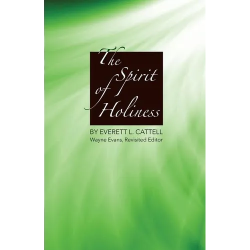 The Spirit of Holiness - Paperback
