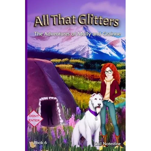 All That Glitters: A Molly and Grainne Story (Book 6) - Paperback