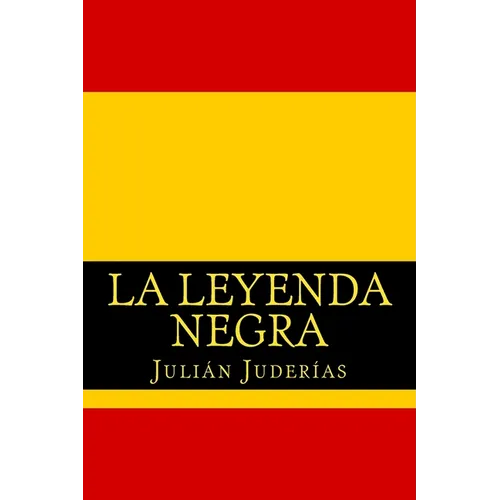 La leyenda negra - Paperback