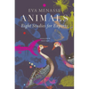 Animals: Eight Studies for Experts - Hardcover