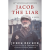 Jacob the Liar: A Novel--50th Anniversary Edition - Paperback