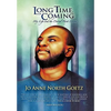 Long Time Coming: My Life and the Darryl Hunt Lesson - Hardcover