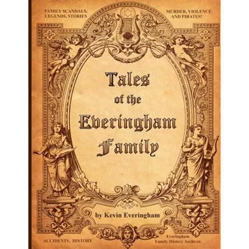Tales of the Everingham Family: Everingham family stories and news - Paperback