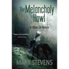 The Melancholy Howl - Paperback