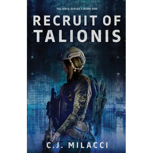 Recruit of Talionis: A Young Adult Sci-Fi Dystopian Novel - Paperback
